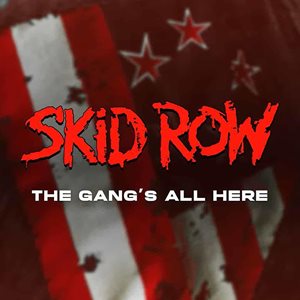 Attachment Skid Row The Gangs All Here