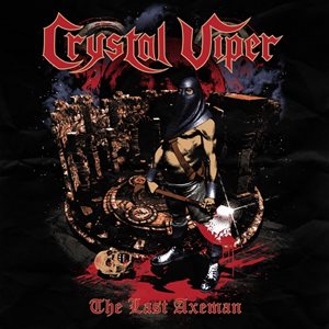 Crystal Viper The Last Axeman
