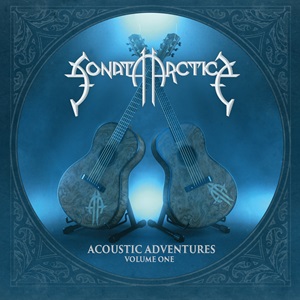 SONATA ARCTICA Acoustic Adventures Volume One