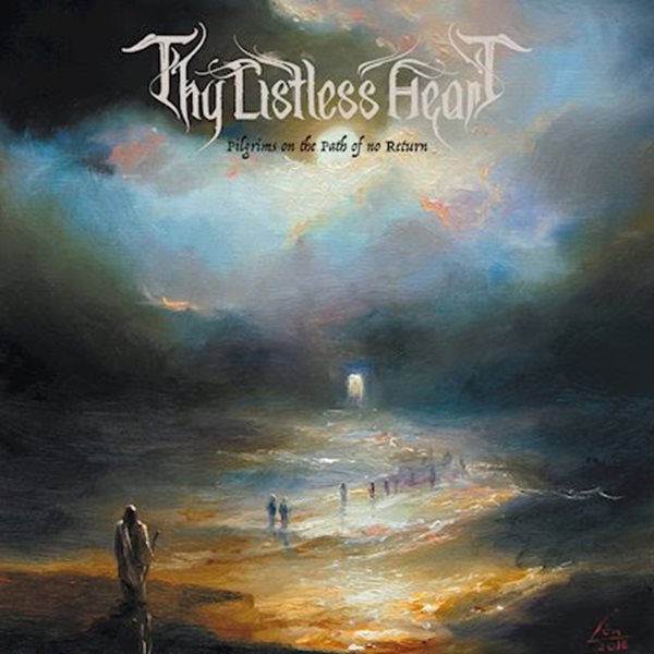 Thy Listless Heart Pilgrims On The Path Of No Return cover