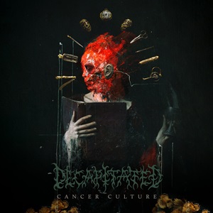 DECAPITATED Cancer Culture