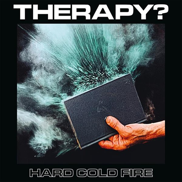 Therapy? Hard Cold Fire cover