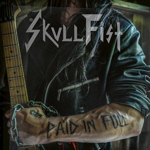 SKULL FIST Paid In Full