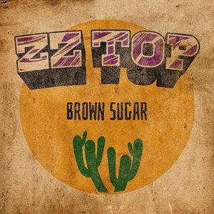 ZZ Top Brown Sugar